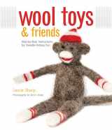 9781589236660-1589236661-Wool Toys and Friends: Step-by-Step Instructions for Needle-Felting Fun