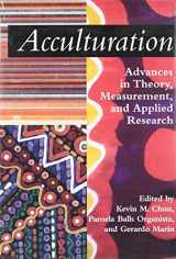 9781557989208-1557989206-Acculturation: Advances in Theory, Measurement, and Applied Research (Decade of Behavior)