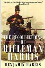 9781089868477-1089868472-The Recollections of Rifleman Harris