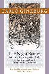 9781421409924-1421409925-The Night Battles: Witchcraft and Agrarian Cults in the Sixteenth and Seventeenth Centuries