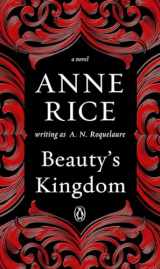 9780143108214-0143108212-Beauty's Kingdom: A Novel (A Sleeping Beauty Novel)
