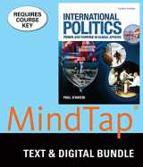 9781337190701-1337190705-Bundle: International Politics: Power and Purpose in Global Affairs, 4th + MindTap Political Science, 1 term (6 months) Printed Access Card