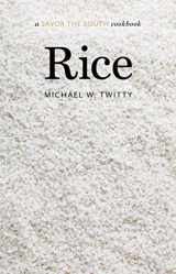 9781469660240-1469660245-Rice: a Savor the South cookbook (Savor the South Cookbooks)