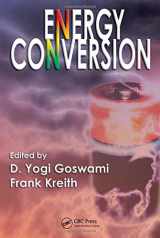 9781420044317-1420044311-Energy Conversion (Mechanical and Aerospace Engineering Series)