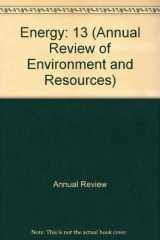 9780824323134-0824323130-Annual Review of Energy: 1988 (Annual Review of Environment & Resources)