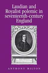 9780719064449-0719064449-Laudian and Royalist Polemic in Seventeenth-Century England: The Career and Writings of Peter Heylyn (Politics, Culture and Society in Early Modern Britain)