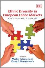 9781848445598-1848445598-Ethnic Diversity in European Labor Markets: Challenges and Solutions