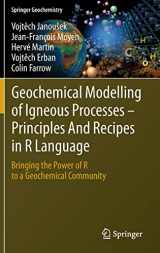9783662467916-3662467917-Geochemical Modelling of Igneous Processes – Principles And Recipes in R Language: Bringing the Power of R to a Geochemical Community (Springer Geochemistry)