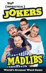 9781524788155-1524788155-Impractical Jokers Mad Libs: World's Greatest Word Game