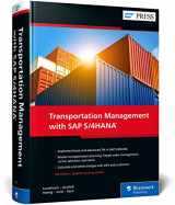 9781493223121-1493223127-Transportation Management With SAP S/4HANA (SAP TM) (4th Edition) (SAP PRESS)
