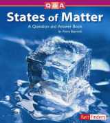 9780736854481-0736854487-States of Matter: A Question And Answer Book (Fact Finders)