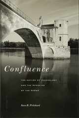 9780674049659-0674049659-Confluence: The Nature of Technology and the Remaking of the Rhône (Harvard Historical Studies)