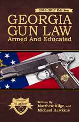 9780692807026-0692807020-Georgia Gun Law: Armed And Educated