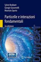 9788847027534-8847027535-Particelle e interazioni fondamentali: Il mondo delle particelle (UNITEXT) (Italian Edition)