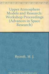 9780080401676-0080401678-Upper Atmosphere Models and Research