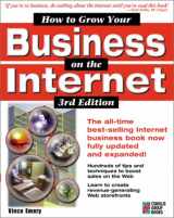 9781576101711-1576101711-How to Grow Your Business on the Internet, 3rd Edition