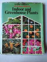 9780600344032-0600344037-Arthur Hellyer's all-colour book of indoor and greenhouse plants