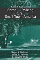 9781577664130-1577664132-Crime and Policing in Rural and Small-Town America