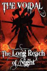 9781434430403-1434430405-The Long Reach of Night (the Voidal Trilogy, Book 2)