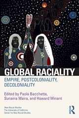 9781138391642-1138391646-Global Raciality: Empire, PostColoniality, DeColoniality (New Racial Studies)