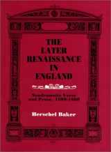 9780881338423-0881338427-The Later Renaissance in England: Nondramatic Verse and Prose, 1600-1660