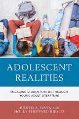 9781475856538-1475856539-Adolescent Realities: Engaging Students in SEL through Young Adult Literature