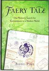 9780399536175-0399536175-Faery Tale: One Woman's Search for Enchantment in a Modern World