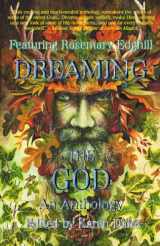9781928104315-1928104312-Dreaming The God