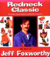9781563522284-1563522284-Redneck Classic: The Best of Jeff Foxworthy