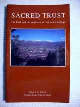 9780870812354-0870812351-Sacred Trust: The Birth and Development of Fort Lewis College