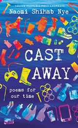 9780062907707-0062907700-Cast Away: Poems of Our Time