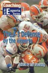 9781571673244-1571673245-Coaching Experts:4-3 Defense (Coaching By the Experts Series)