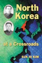 9780786417414-0786417412-North Korea at a Crossroads