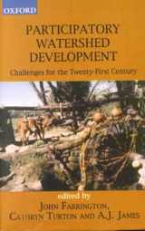 9780195651355-0195651359-Participating Watershed Development Challenges for the Twenty-First Century