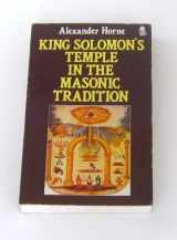 9780850307672-0850307678-King Solomon's Temple in the Masonic Tradition (Masonic Classic Series)