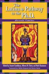 9781579221072-1579221076-The Latina/o Pathway to the Ph.D.