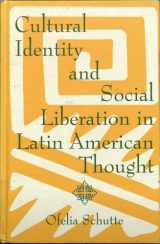 9780791413173-0791413179-Cultural Identity and Social Liberation in Latin American Thought (Suny Latin American and Iberian Thought and Culture)