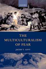 9780198297123-0198297122-The Multiculturalism of Fear
