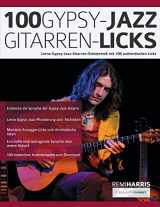 9781789333787-1789333784-100 Gypsy-Jazz-Gitarren-Licks: Lerne Gypsy-Jazz-Gitarren-Solotechnik mit 100 authentischen Licks (Gypsy-Jazz-Gitarre spielen lernen) (German Edition)