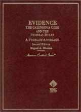9780314238962-0314238964-Evidence : The California Code and the Federal Rules : A Problem Approach (American Casebook Series)