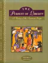 9780673469229-0673469220-The Pursuit of Liberty: A History of the American People, Vol. 2