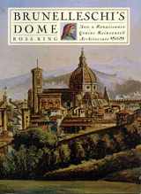 9780802713667-0802713661-Brunelleschi's Dome: How a Renaissance Genius Reinvented Architecture