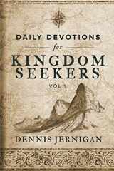 9780976556381-0976556383-Daily Devotions for Kingdom Seekers, Vol 1