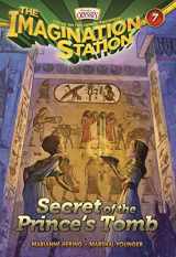 9781589976733-1589976738-Secret of the Prince's Tomb (AIO Imagination Station Books)