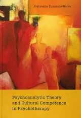 9781433821547-1433821540-Psychoanalytic Theory and Cultural Competence in Psychotherapy