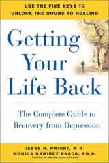 9780743200493-0743200497-Getting Your Life Back: The Complete Guide to Recovery from Depression