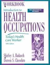 9780130132475-0130132470-Workbook, Introduction to Health Occupations: Today's Health Care Worker