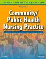 9781416050049-1416050043-Community/Public Health Nursing Practice: Health for Families and Populations