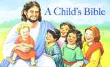 9780829425185-0829425187-A Child's Bible (Christ Our Life 2009)