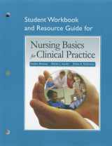 9780136035503-0136035507-Student Workbook and Resource Guide for Nursing Basics for Clinical Practice